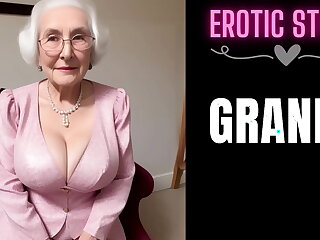 [GRANNY Story] Grandma Calls Young Masculine Escort Part 1